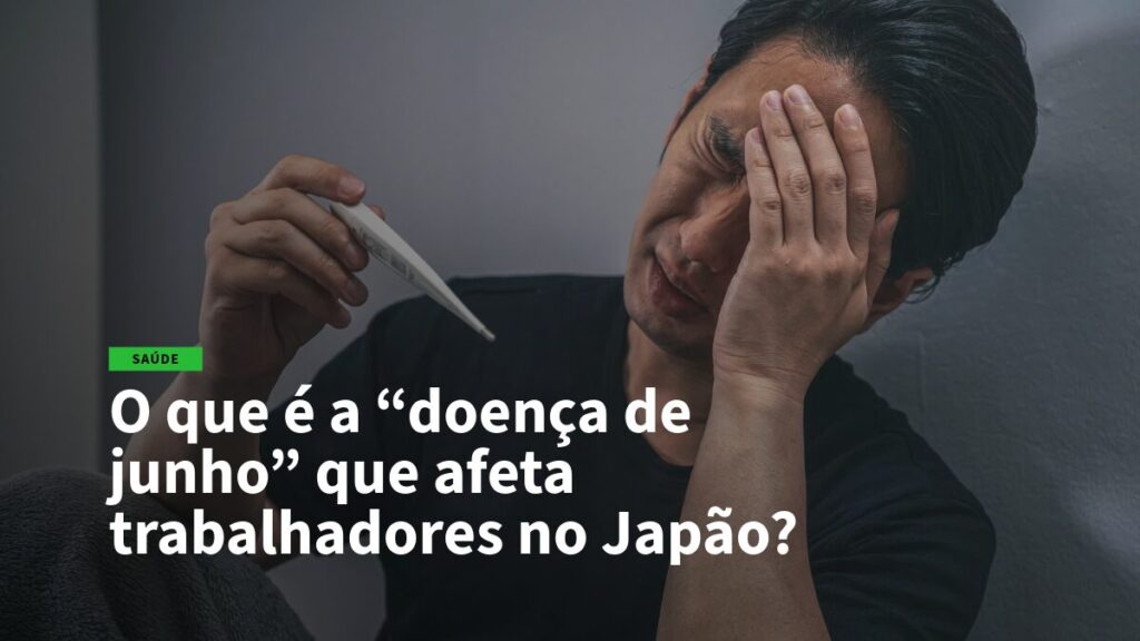 Man holding a thermometer to his mouth, head in his hand, looking unwell; caption about June illness impacting workers in Japan is overlaid on the image.