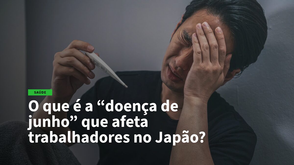 Man holding a thermometer to his mouth, head in his hand, looking unwell; caption about June illness impacting workers in Japan is overlaid on the image.