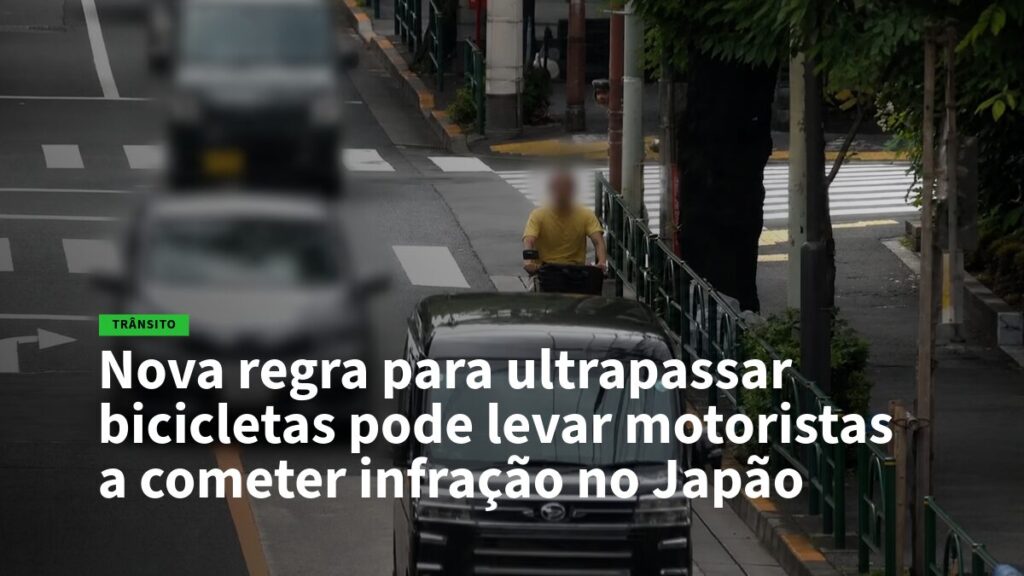 Notícia de trânsito: nova regra para ultrapassar bicicletas pode levar motoristas a infração no Japão; carro na rua.