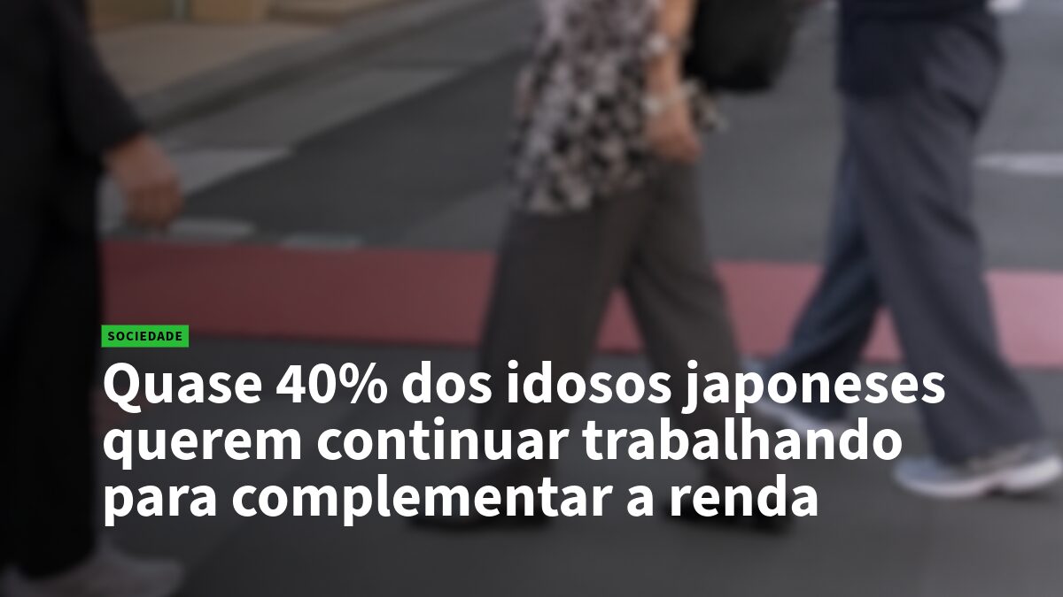 Título de notícia em português sobre idosos japoneses que querem continuar trabalhando para complementar a renda (Sociedade).