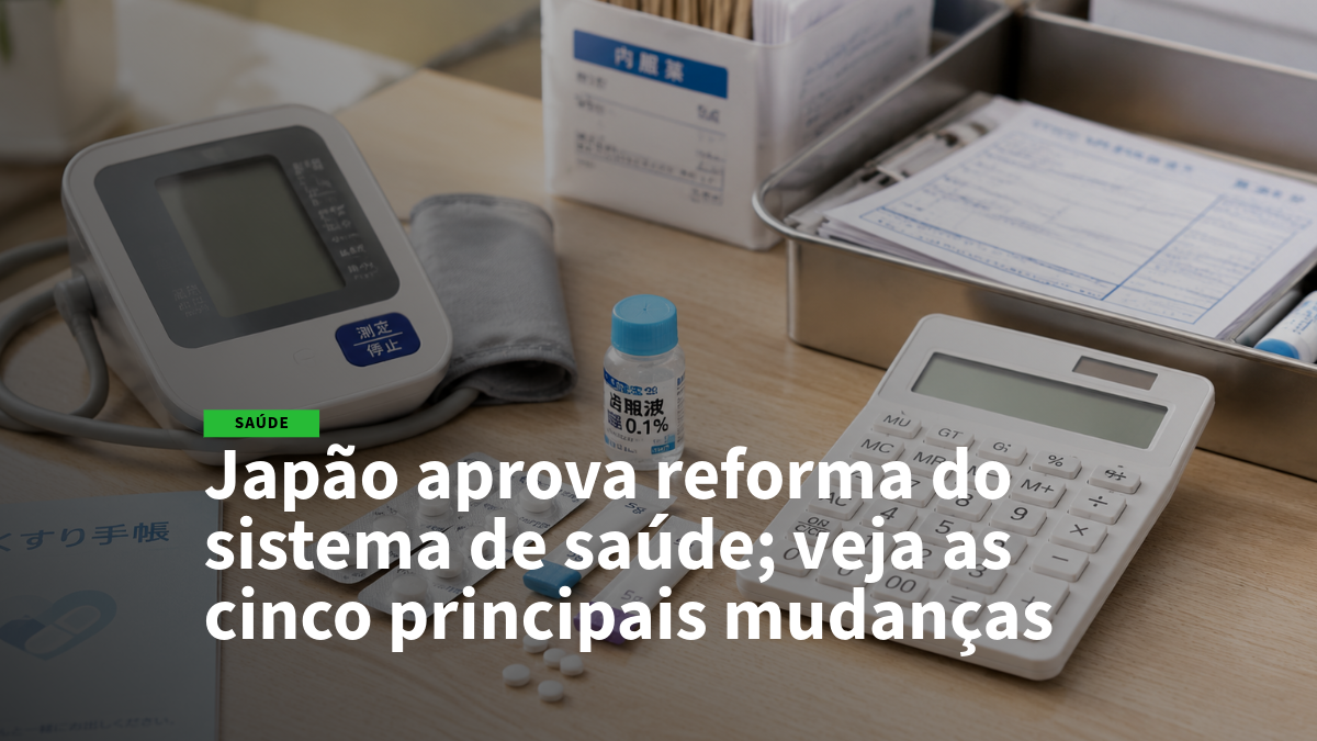 Headline about Japan approving health system reform with medical equipment (blood pressure monitor, pills, calculator) in the background.