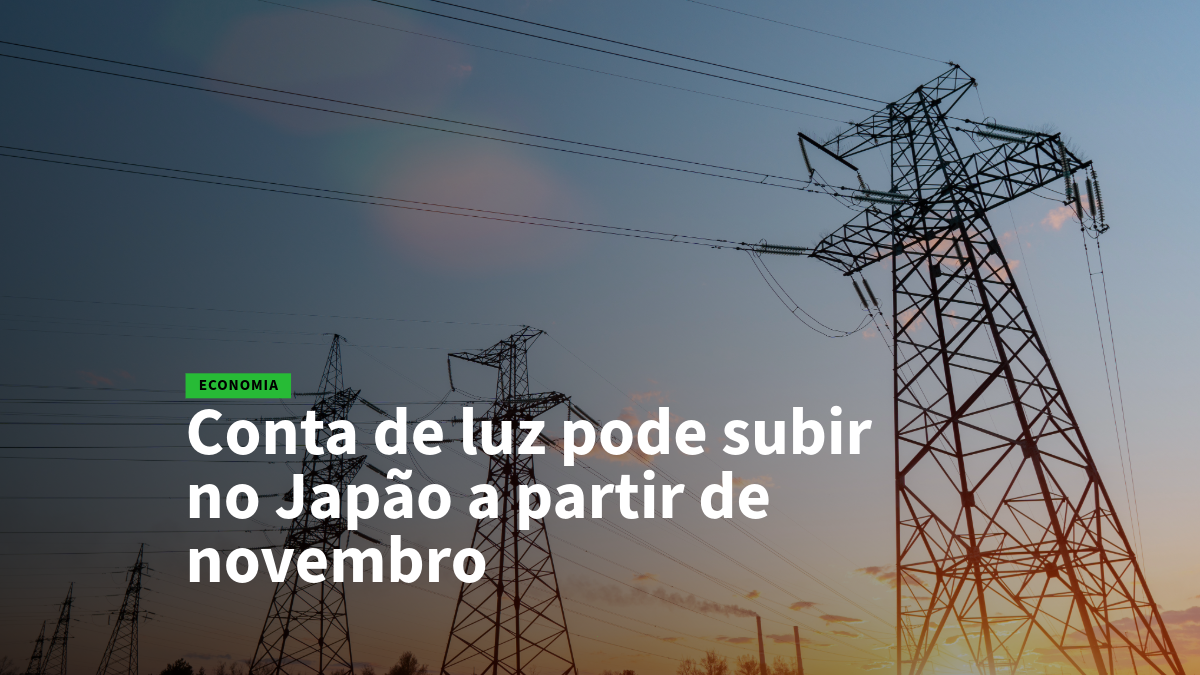Power lines at sunset with a bold Portuguese headline about Japan electricity bills rising from November (Economia).